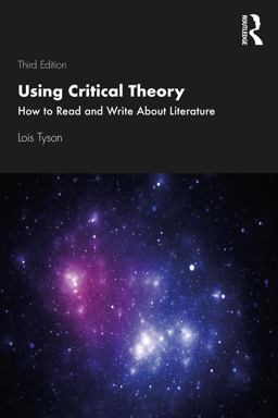 Using Critical Theory How to Read and Write about Literature 3rd 9781138586475 Front Cover