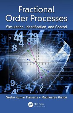 Fractional Order Processes Simulation, Identification, and Control  9781138586741 Front Cover