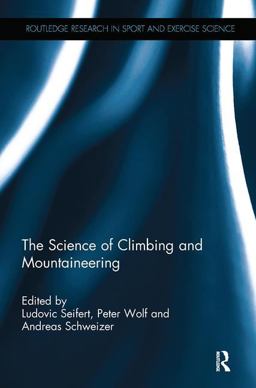 Science of Climbing and Mountaineering  9781138595231 Front Cover