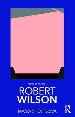 Robert Wilson 2nd 9781138599420 Front Cover