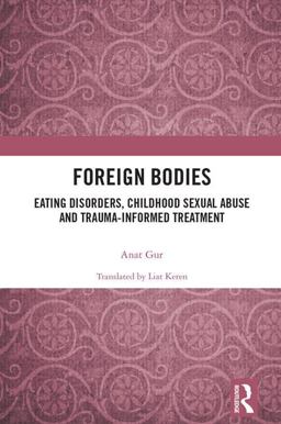 Foreign Bodies  9781138600928 Front Cover