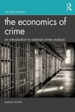 The Economics of Crime The Economics of Crime