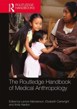 Routledge Handbook of Medical Anthropology  9781138612877 Front Cover