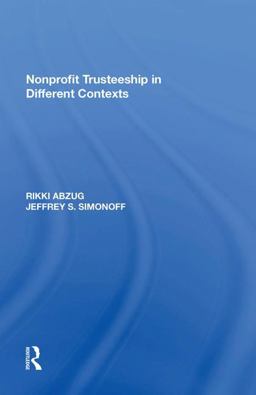Nonprofit Trusteeship in Different Contexts Nonprofit Trusteeship in Different Contexts