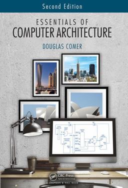 Essentials of Computer Architecture 2nd 9781138626591 Front Cover