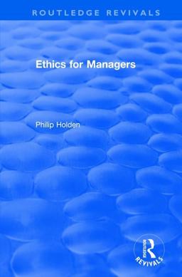 Ethics for Managers Ethics for Managers