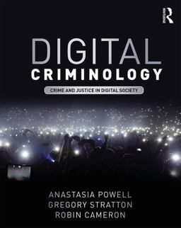 Digital Criminology Crime and Justice in Digital Society  9781138636743 Front Cover