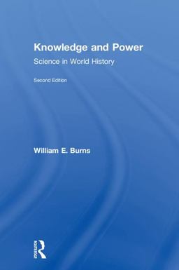 Knowledge and Power: Science in World History  9781138637658 Front Cover