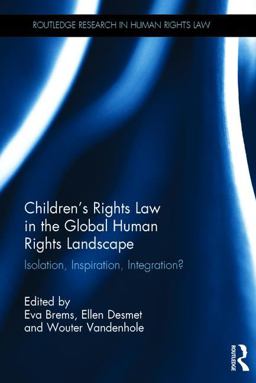 Children's Rights Law in the Global Human Rights Landscape Isolation, Inspiration, Integration?  9781138639010 Front Cover