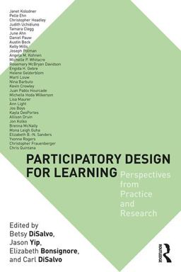 Participatory Design for Learning Perspectives from Practice and Research  9781138640986 Front Cover