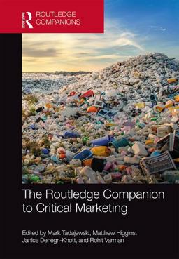 The Routledge Companion to Critical Marketing The Routledge Companion to Critical Marketing