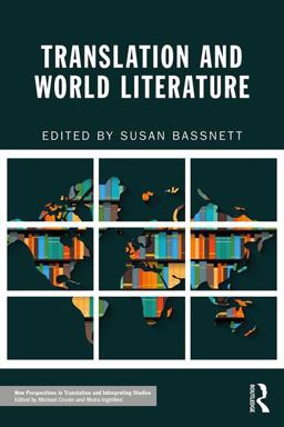 Translation and World Literature  9781138641754 Front Cover