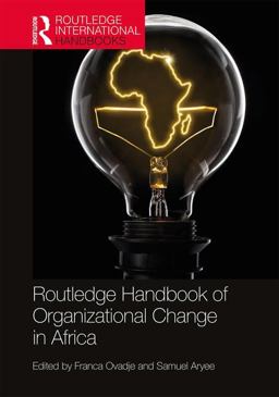 Routledge Handbook of Organizational Change in Africa:  9781138642164 Front Cover