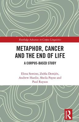 Metaphor, Cancer and the End of Life Metaphor, Cancer and the End of Life