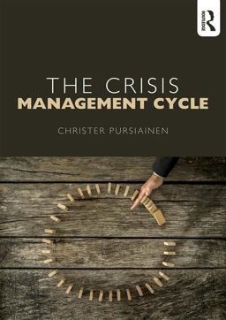 The Crisis Management Cycle:  9781138643888 Front Cover