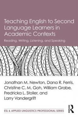 Teaching English to Second Language Learners in Academic Contexts Reading, Writing, Listening, and Speaking  9781138647602 Front Cover