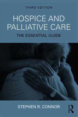 Hospice and Palliative Care The Essential Guide 3rd 9781138648623 Front Cover