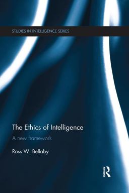 Ethics of Intelligence A New Framework  9781138650312 Front Cover