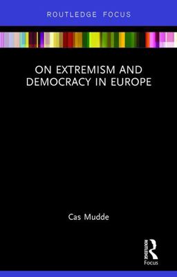 On Extremism and Democracy in Europe  9781138651449 Front Cover