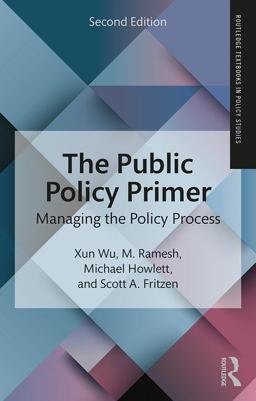Public Policy Primer Managing the Policy Process 2nd 9781138651548 Front Cover