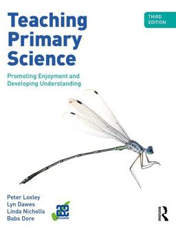 Teaching Primary Science Promoting Enjoyment and Developing Understanding 3rd 9781138651838 Front Cover