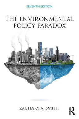 Environmental Policy Paradox 7th 9781138653719 Front Cover