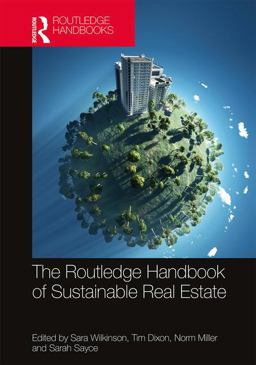 Routledge Handbook of Sustainable Real Estate  9781138655096 Front Cover