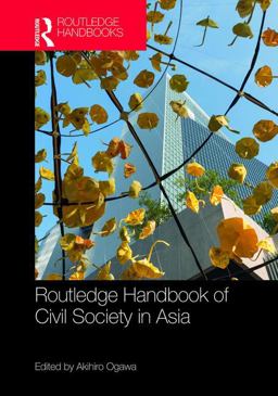 Routledge Handbook of Civil Society in Asia  9781138655959 Front Cover