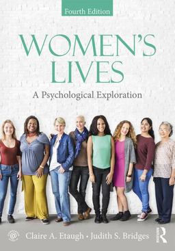 Women's Lives A Psychological Exploration, Fourth Edition 4th 9781138656697 Front Cover