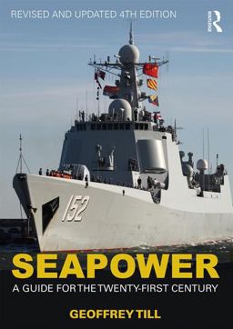 Seapower A Guide for the Twenty-First Century 4th 9781138657670 Front Cover
