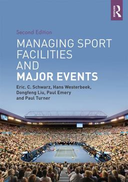 Managing Sport Facilities and Major Events Second Edition  9781138658615 Front Cover