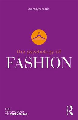 Psychology of Fashion  9781138658677 Front Cover