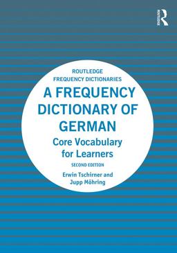 Frequency Dictionary of German Core Vocabulary for Learners 2nd 9781138659780 Front Cover