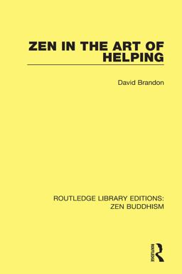 Zen in the Art of Helping Zen in the Art of Helping