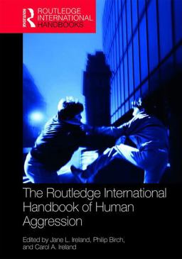 Routledge International Handbook of Human Aggression Current Issues and Perspectives  9781138668188 Front Cover
