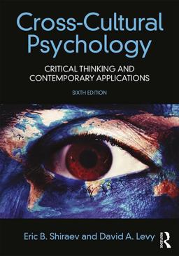 Cross-Cultural Psychology Critical Thinking and Contemporary Applications, Sixth Edition 6th 9781138668386 Front Cover