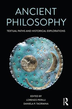 Ancient Philosophy Textual Paths and Historical Explorations  9781138668812 Front Cover