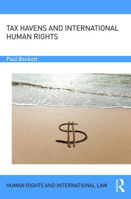 Tax Havens and International Human Rights  9781138668874 Front Cover