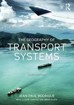 Geography of Transport Systems 4th 9781138669574 Front Cover