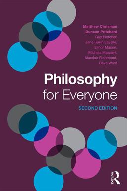 Philosophy for Everyone 2nd 9781138672949 Front Cover