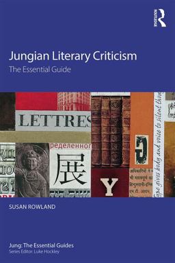 Jungian Literary Criticism Jungian Literary Criticism
