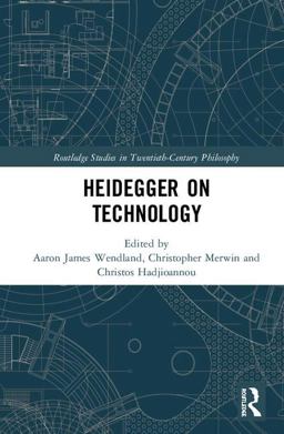 Heidegger on Technology:  9781138674615 Front Cover
