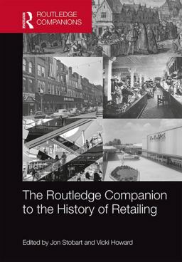 Routledge Companion to the History of Retailing 2018 9781138675087 Front Cover