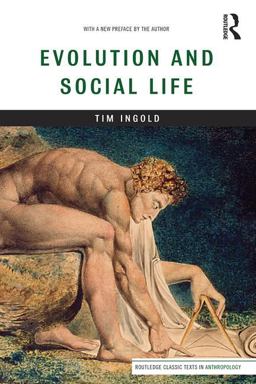 Evolution and Social Life  9781138675841 Front Cover