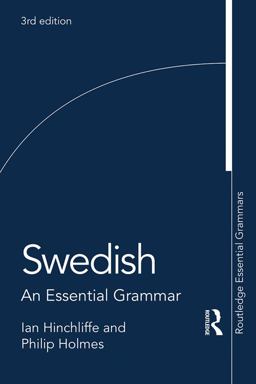 Swedish: An Essential Grammar  9781138677852 Front Cover