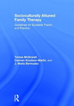 Socioculturally Attuned Family Therapy Guidelines for Equitable Theory and Practice  9781138678200 Front Cover