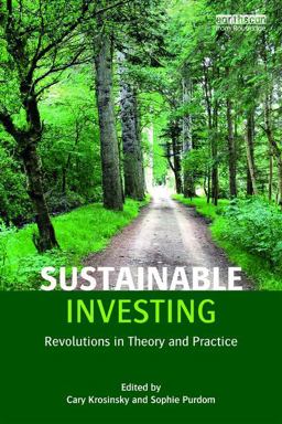 Sustainable Investing Revolutions in Theory and Practice 2nd 9781138678613 Front Cover