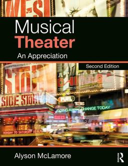 Musical Theater An Appreciation 2nd 9781138678682 Front Cover