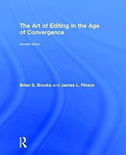 Art of Editing in the Age of Convergence 11th 9781138678767 Front Cover