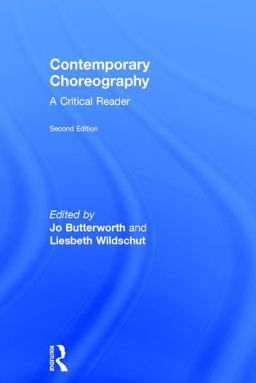 Contemporary Choreography A Critical Reader 2nd 9781138679979 Front Cover